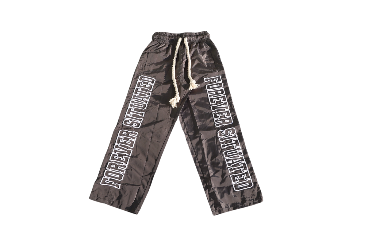 FOREVER SITUATED| NYLON TRACK PANTS