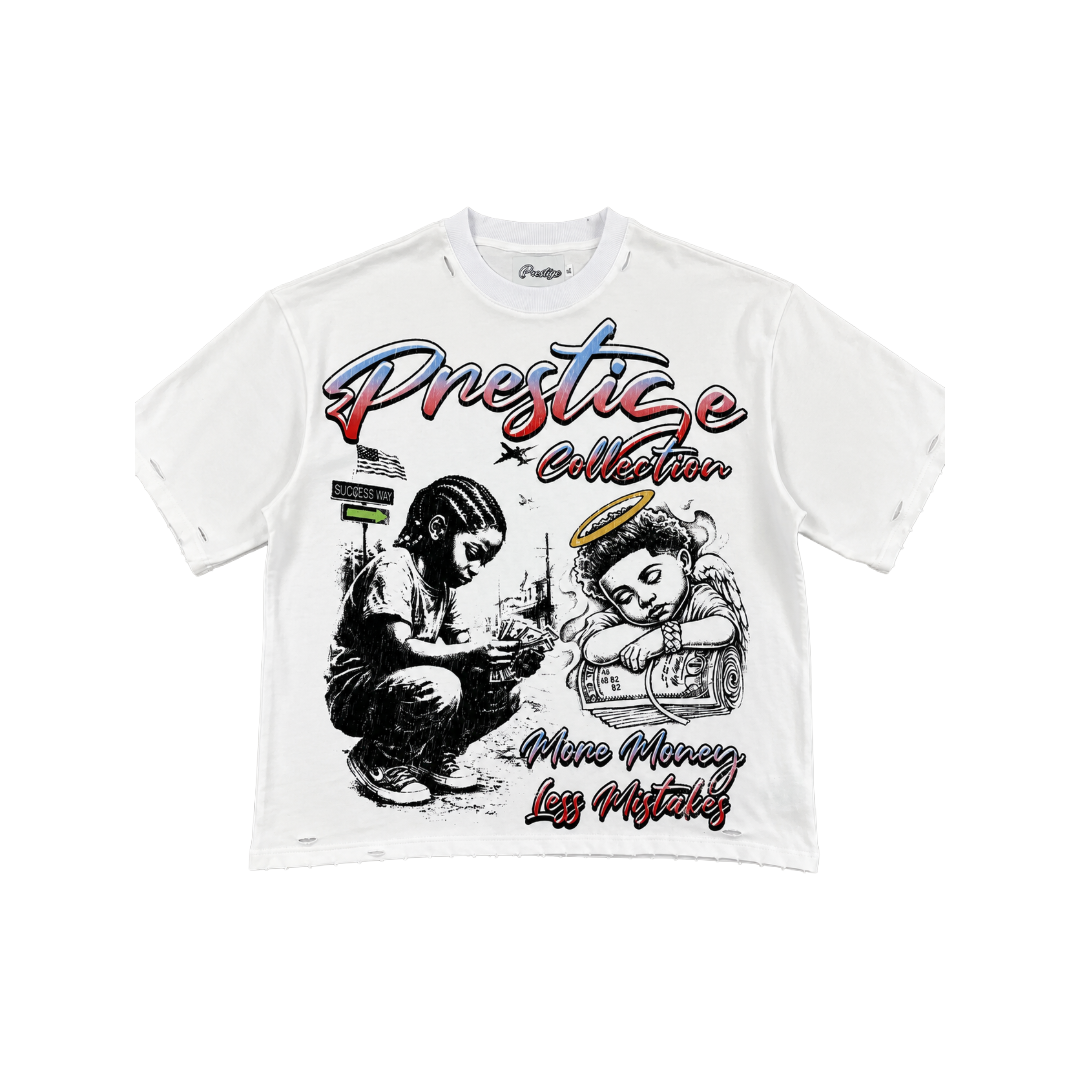 PRESTIGE| MORE MONEY LESS MISTAKES TEE